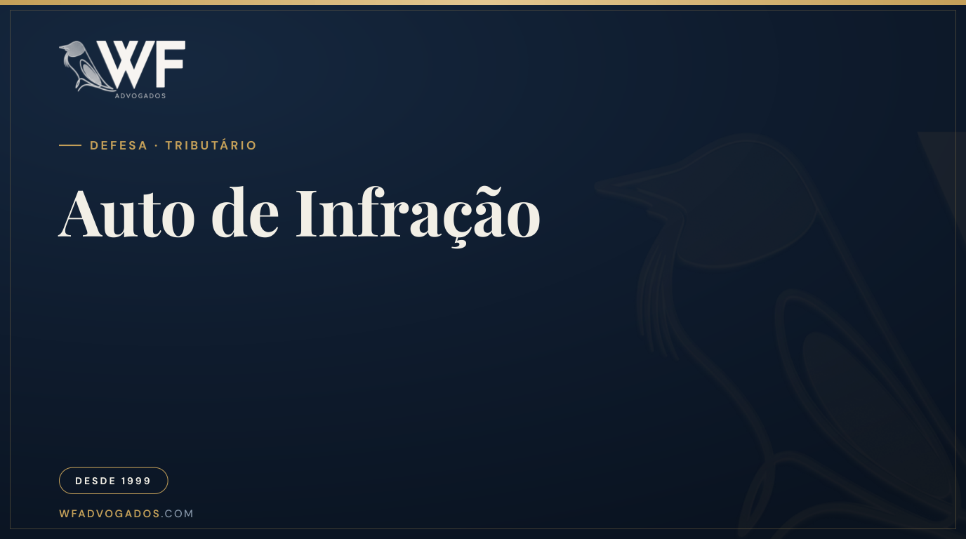 Capa do artigo sobre auto de infração e cruzamento de dados da Receita — WF Advogados.