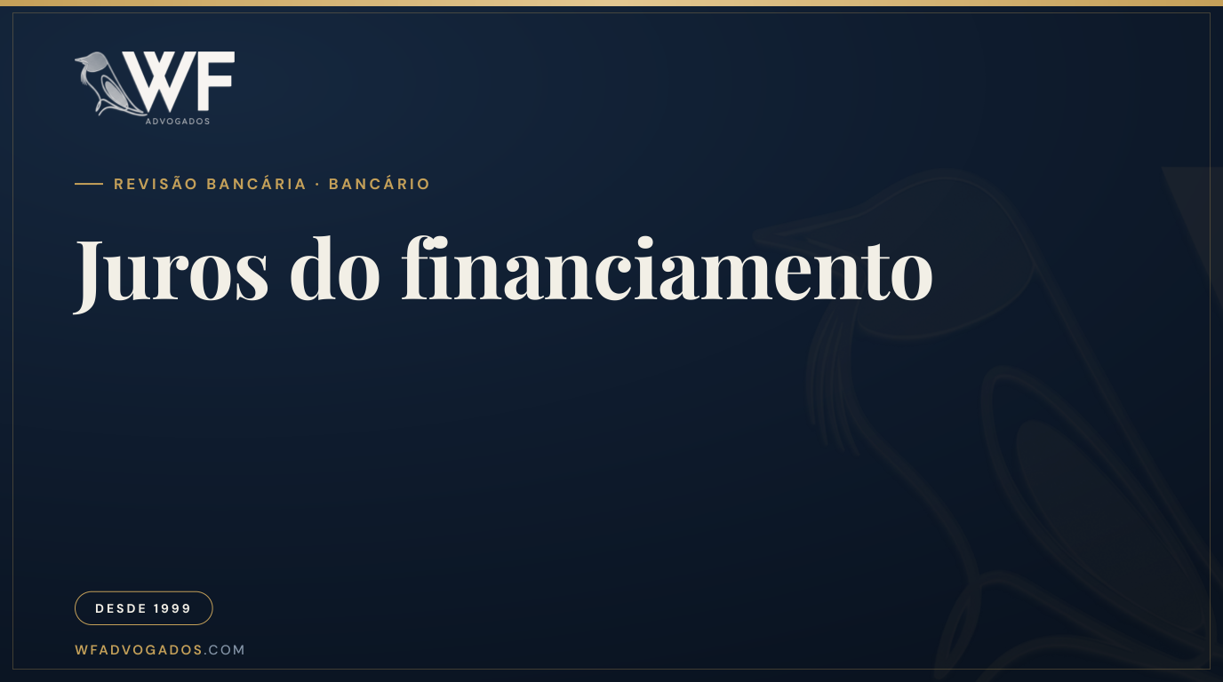 Capa do artigo sobre como calcular juros abusivos no financiamento de veículos — WF Advogados.
